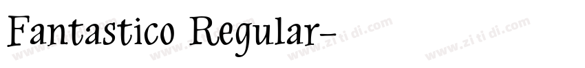 Fantastico Regular字体转换